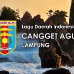 The Ultimate Guide to “Cangget Agung”: Lyrics Meaning, History & The Grand Tradition of Lampung